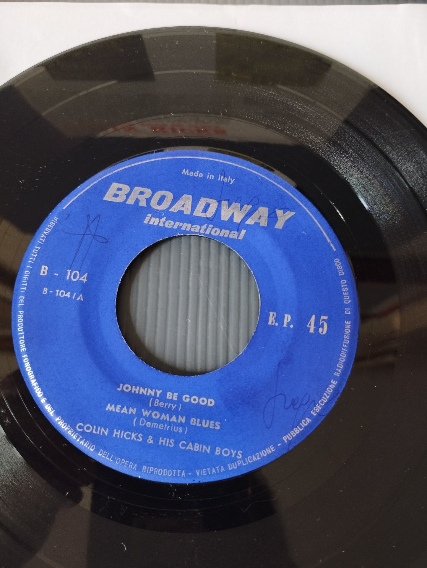 Colin Hicks & His Cabin Boys In Italy Ep 45 Laps
Published in 1959 by Broadway International