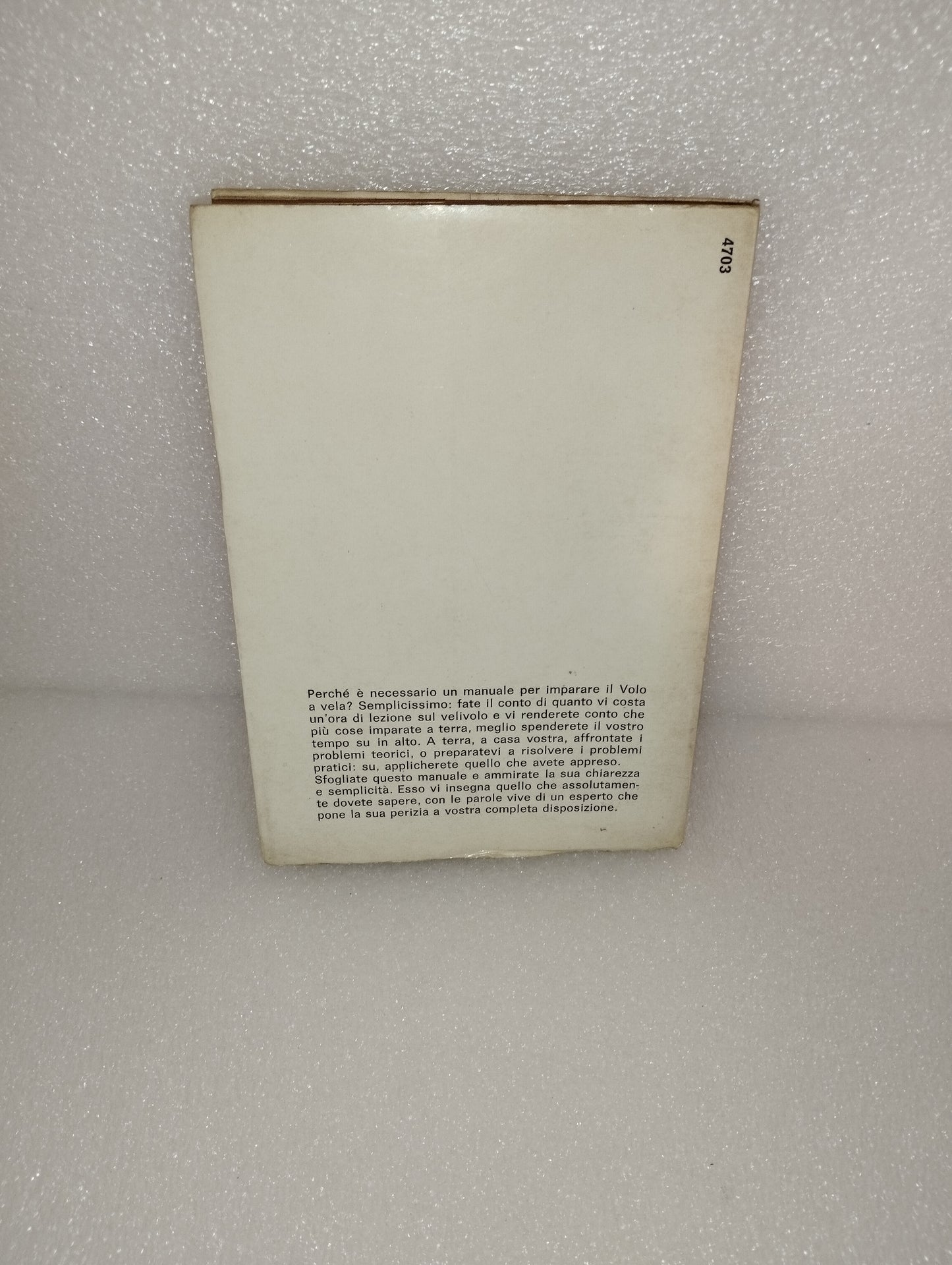 Libro" Il Volo A Vela " Bruno Stella
Edito nel 1974 da De Vecchi Editore