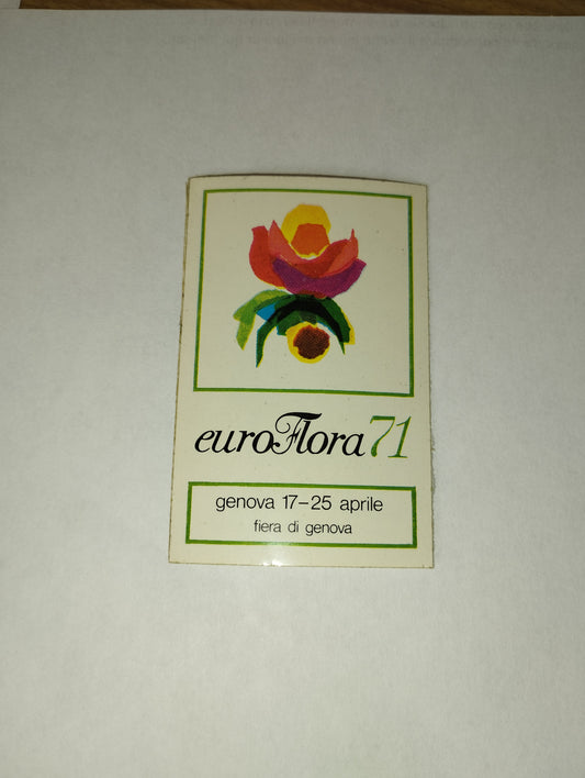 EuroFlora 71 sticker
Genoa Fair 27-25 April
