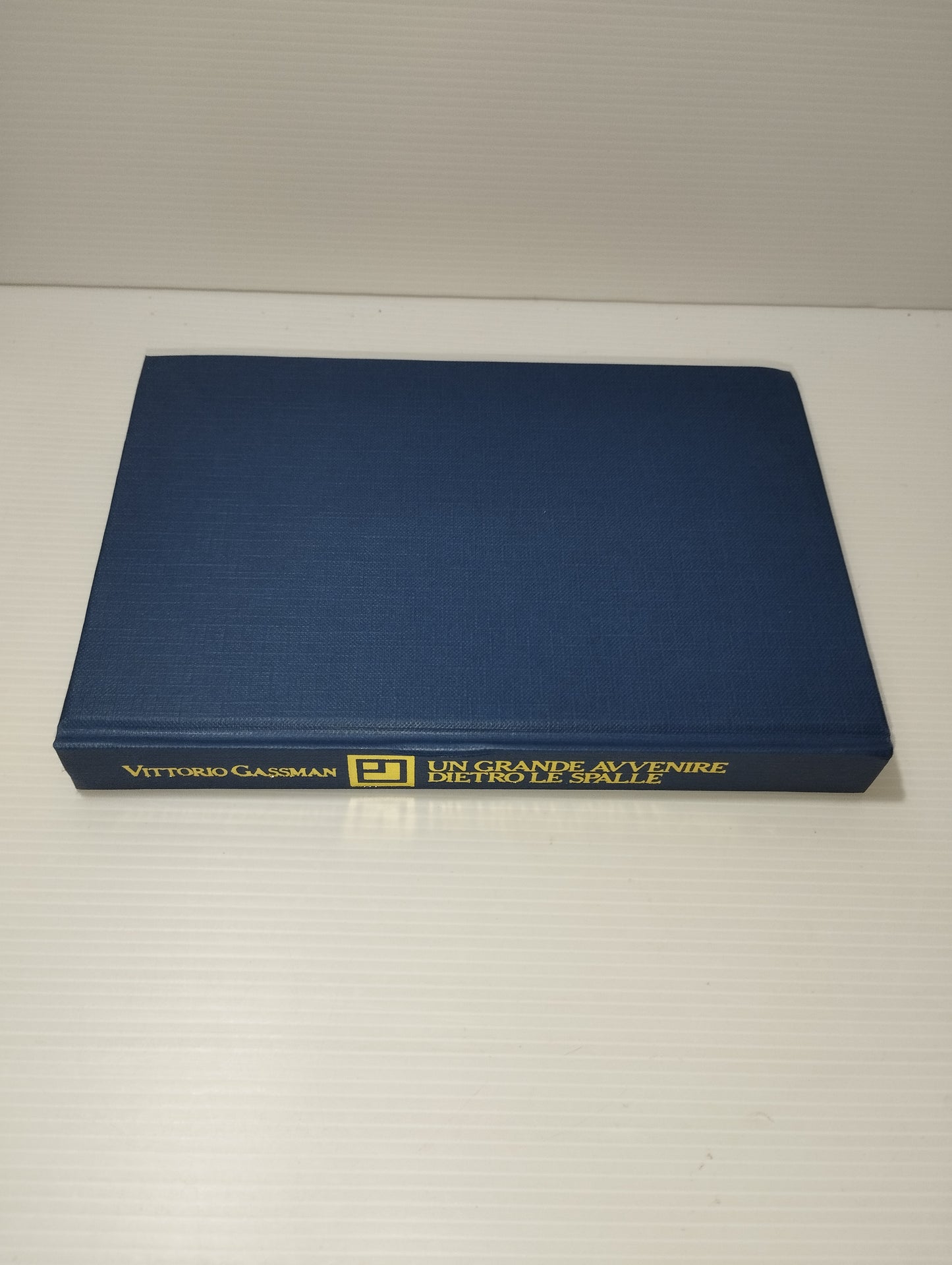 Libro Un Grande Avvenire dietro le spalle Vittorio Gassman