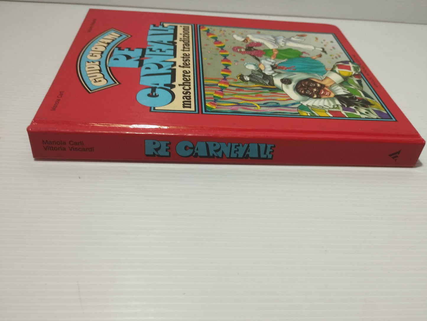 Carnival King Book
Published in 1985 by Arnoldo Mondadori publisher
