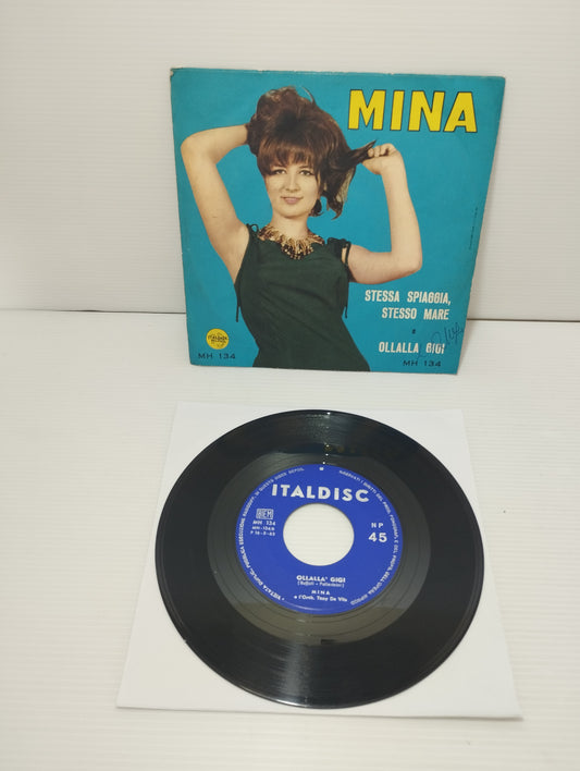 Stessa Spiaggia Stesso Mare/Ollala Mina 45 Giri
Edito nel 1963 da Italdisc Cod.MH 134