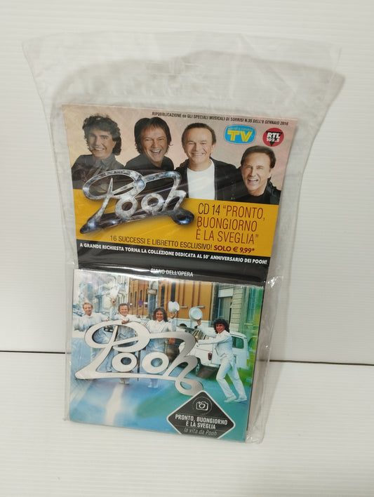 "Pronto buongiorno è la sveglia" Pooh CD
Edito nel 2016 da Warner TV Sorrisi Canzoni