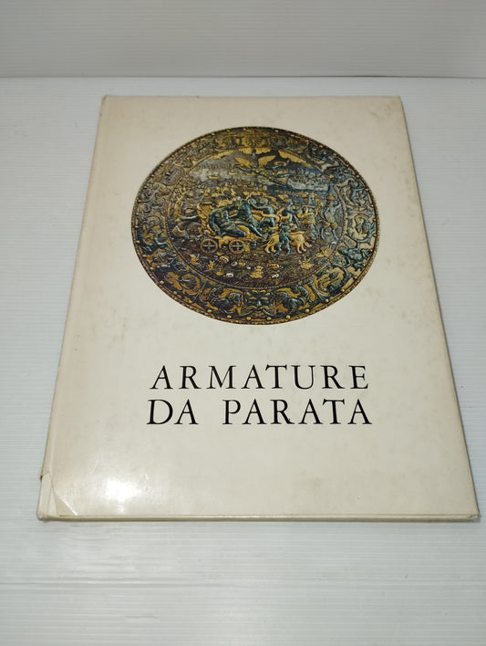 Libro Armature Da Parata Francesco Rossi
Edito nel 1971 da Vister
Edizione Fuori Commercio