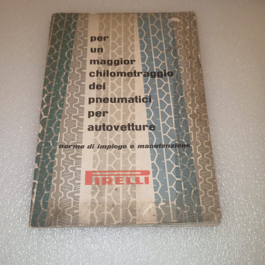 Libretto Impiego Manutenzione Pirelli
Edizione 03/56