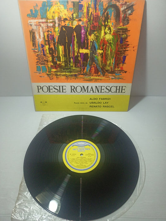 Poesie Romanesche LP 33 Giri
Edito da Nuova Accademia Disco Cod.BP 4002
Dette da Aldo Fabrizi,Ubaldo Lay,Renato Rascel