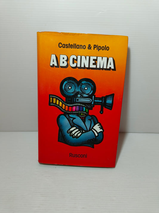 Libro A B Cinema, Castellano e Pipolo 1976 LEGGI