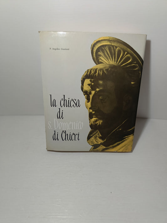 La Chiesa Di San Domenico Di Chieri P.A.Guarienti
Edito nel 1961 da Ilte Torino