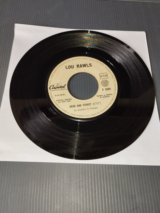 Dead end Street/Yes It.." Lou Rawls 45 Giri
Edito nel 1967 da Capitol cod.F 5896
Edizione etichetta bianca per Juke-box