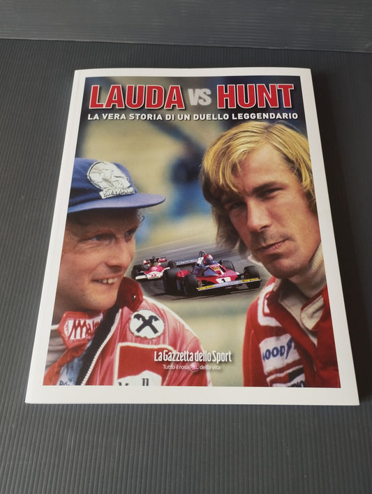 Lauda vs Hunt book
Published by La Gazzetta Dello Sport