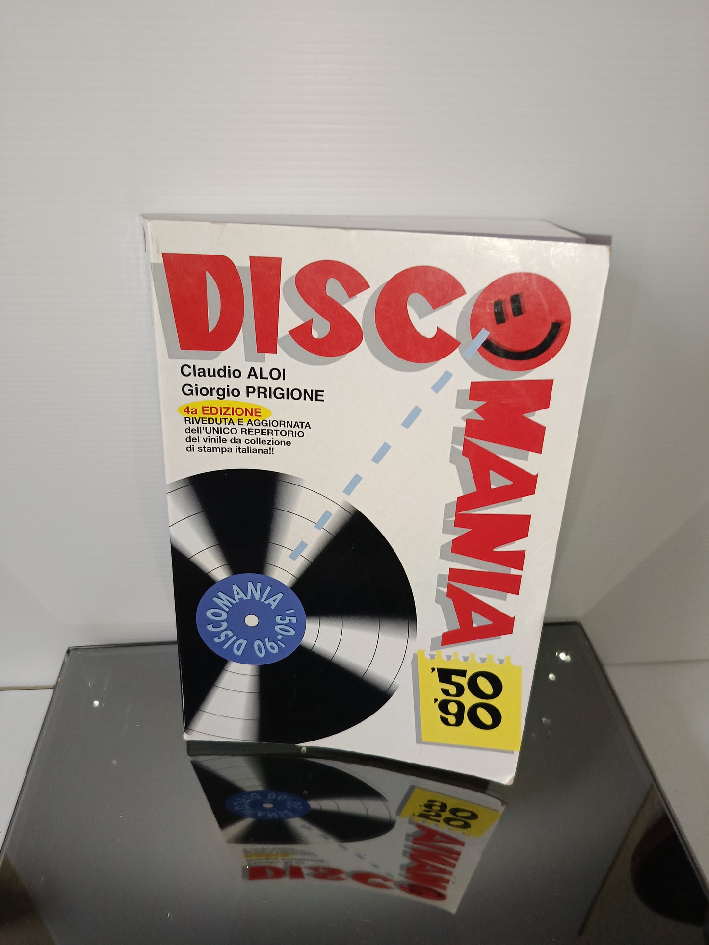 Discomania 50/90 Claudio Aloi- Giorgio Prigione
4a Edizione
Edita in 2000 copie nel maggio 1998