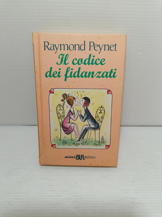 Il Codice Dei Fidanzati R. Peynet, miniBUR 1993 LEGGI