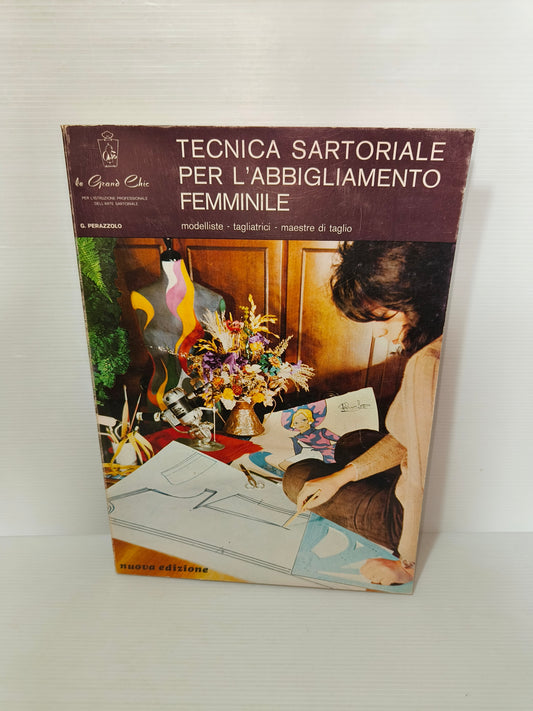Manuale Tecnica Sartoriale Per Abbigliamento femminile anni 70