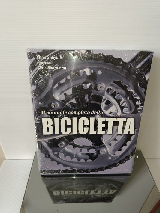 Il Manuale Completo Della Bicicletta Chris Sidwells sigillato