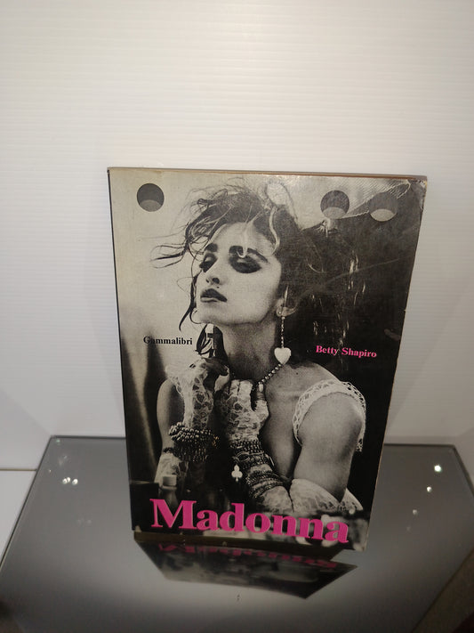 Madonna Betty Shapiro
Edito nel 1987 da Gammalibri
Prima Edizione