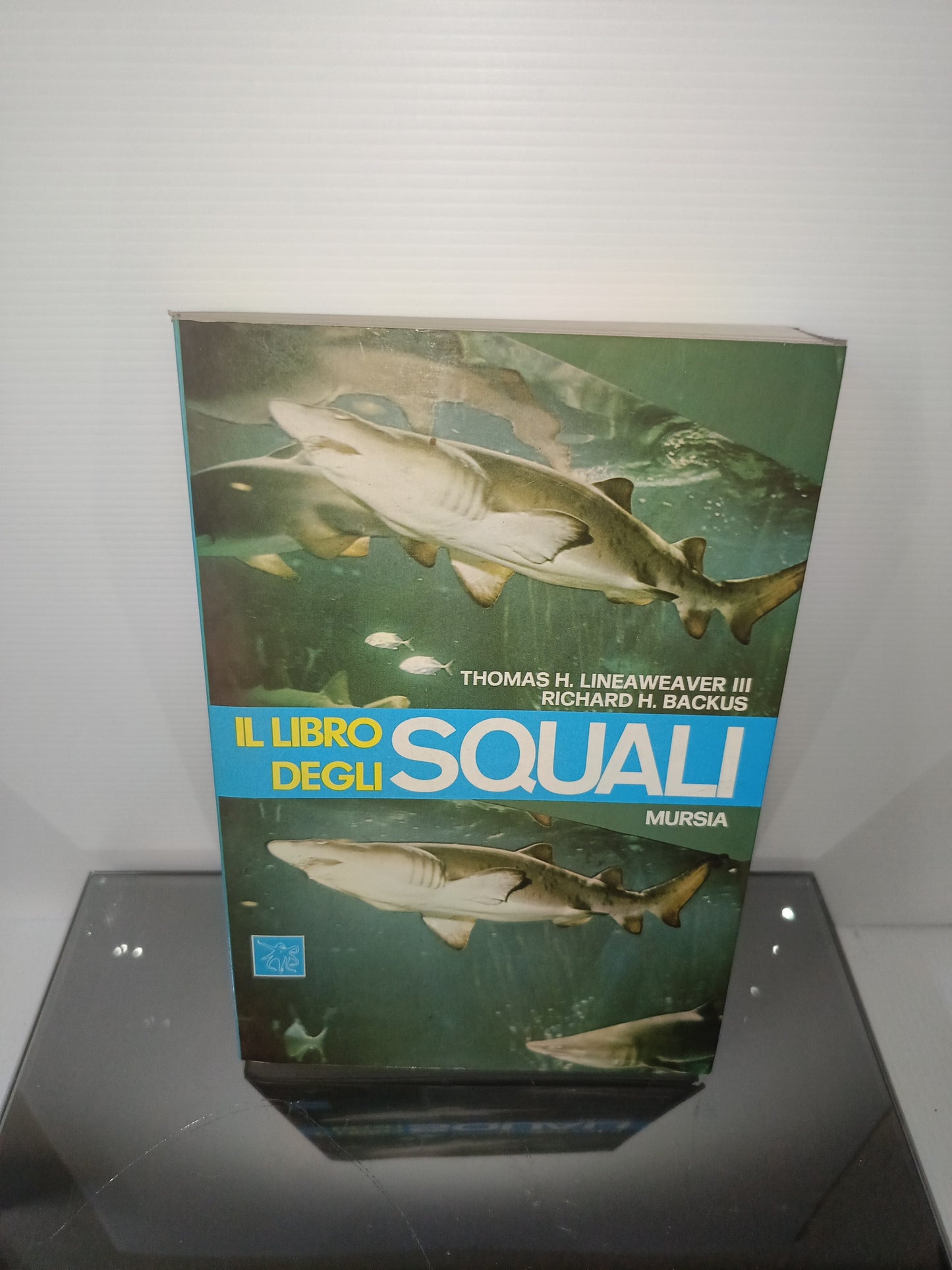 Il Libro Degli Squali Lineaweaver/Backus
Mursia
