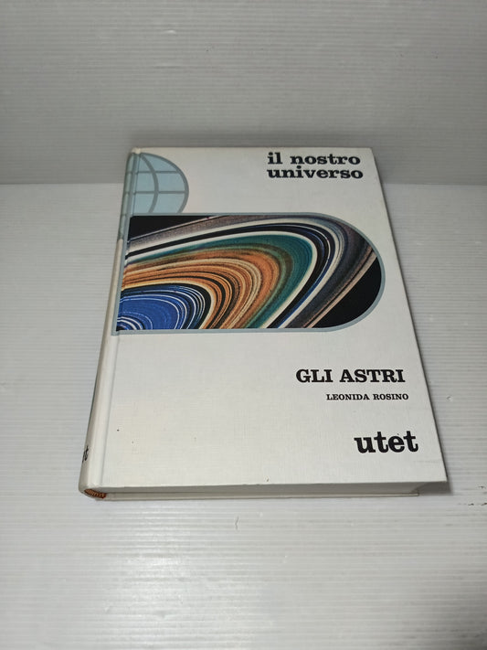 Gli Astri Leonida Rosino
Edito nel 1985 da UTET