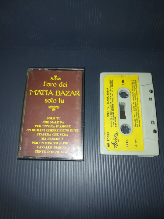 L'Oro dei Matia Bazar Solo Tu" Musicassetta
Edita nel 1977