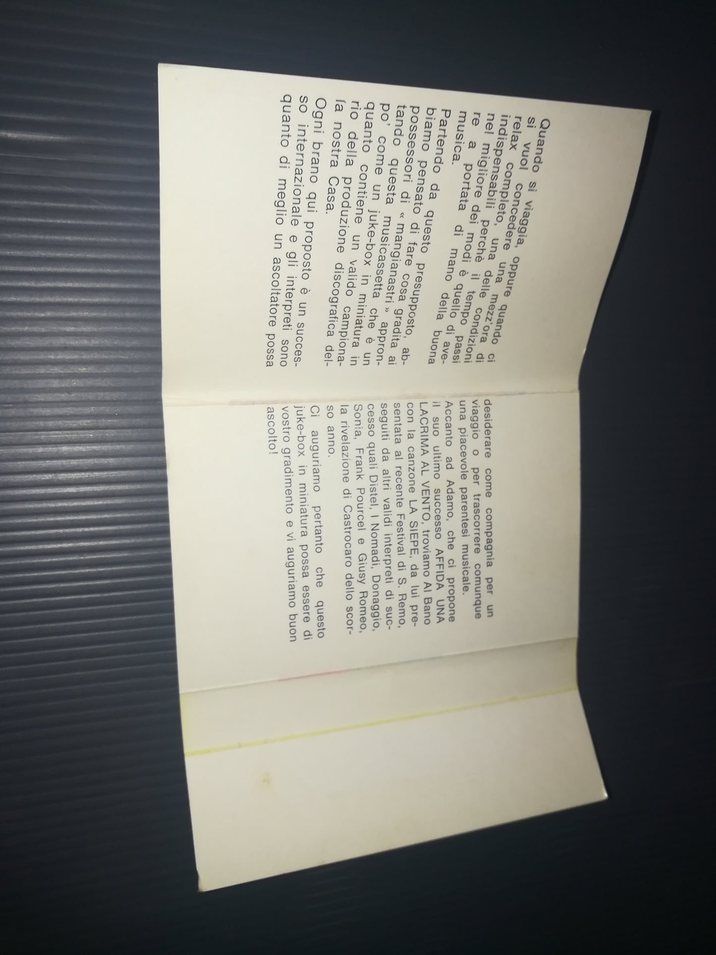 JukeBox EMI" Various Cantati Musicassette
Published in the 60s by EMI code MCV 4021 Biem