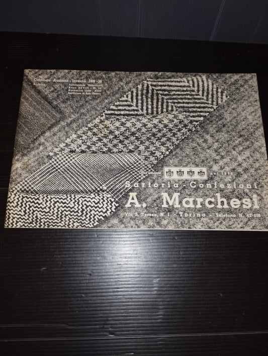 Antico Catalogo Sartoria Confezioni A.Marchesi Torino
Edito nel 1938/39