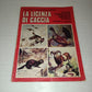 La Licenza Di Caccia Manuale Fleury/Todeschini/Visentin