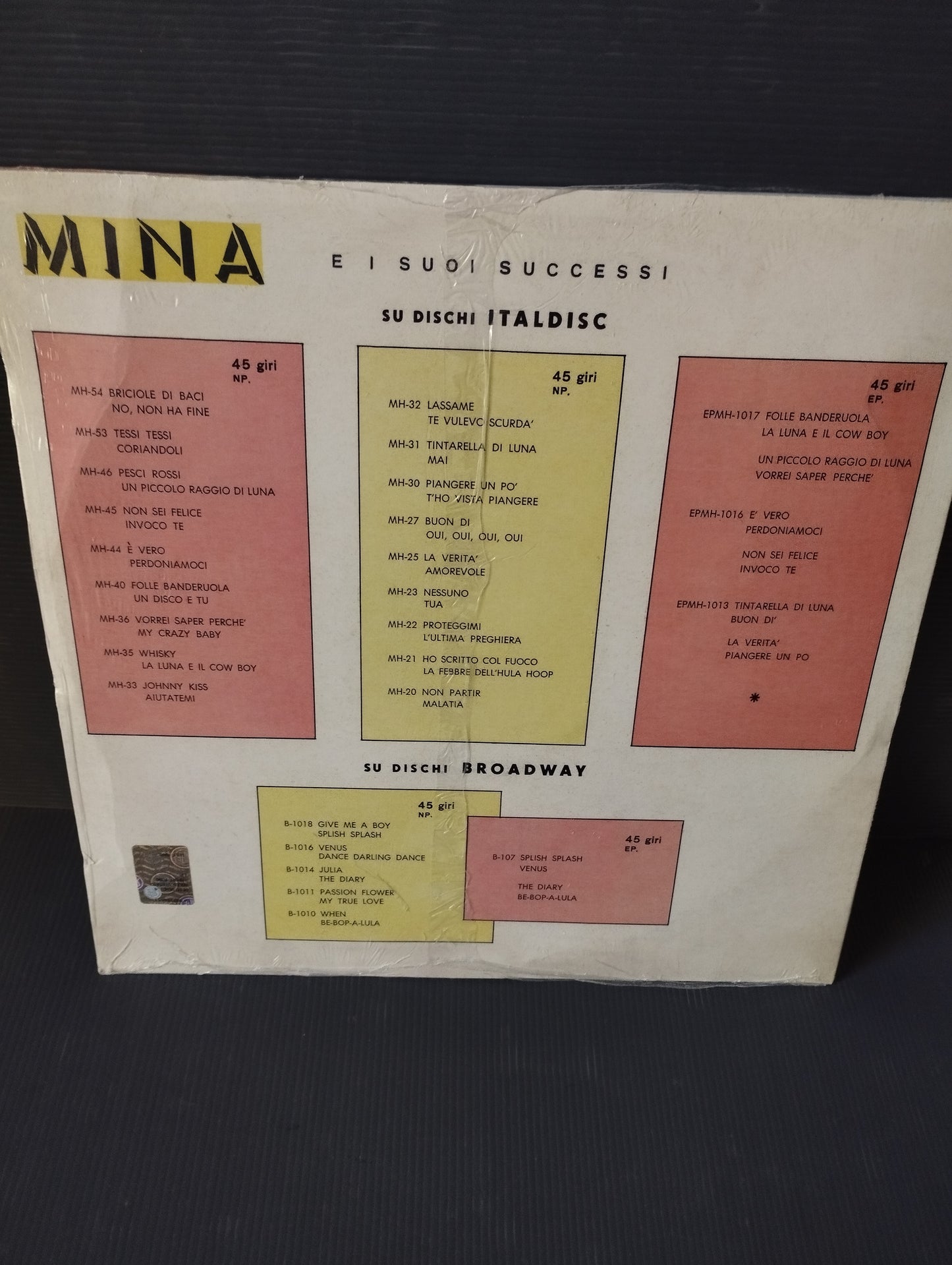 Mina e i suoi successi su dischi Italdisc /Broadway

Lp 33 giri

Ristampa