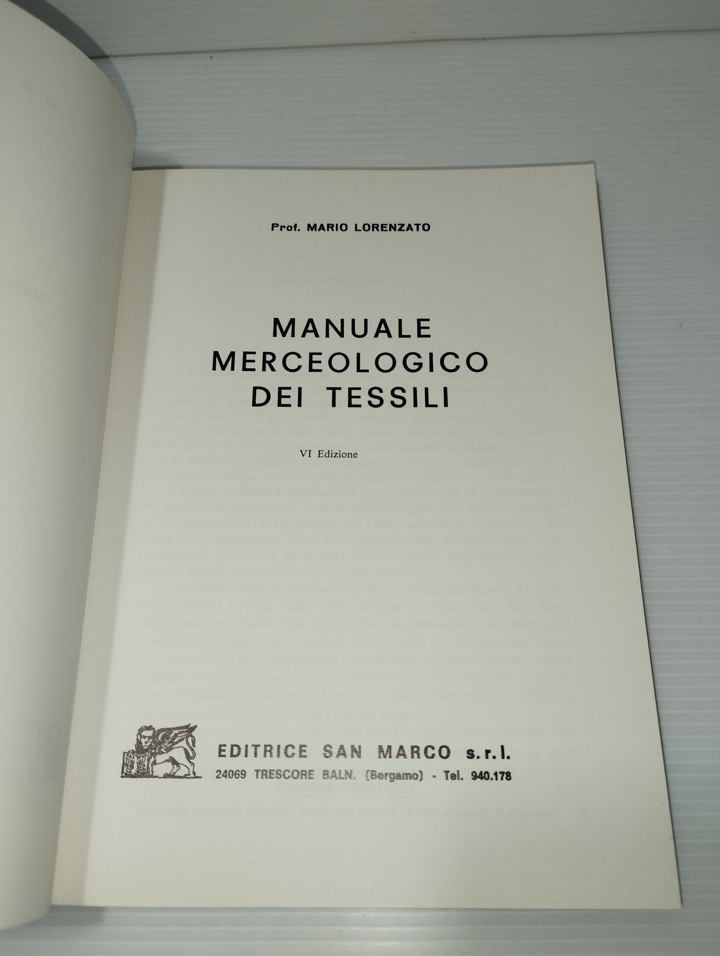 Manuale Merceologico Dei Tessili Mario Lorenzato

Editrice S. Marco