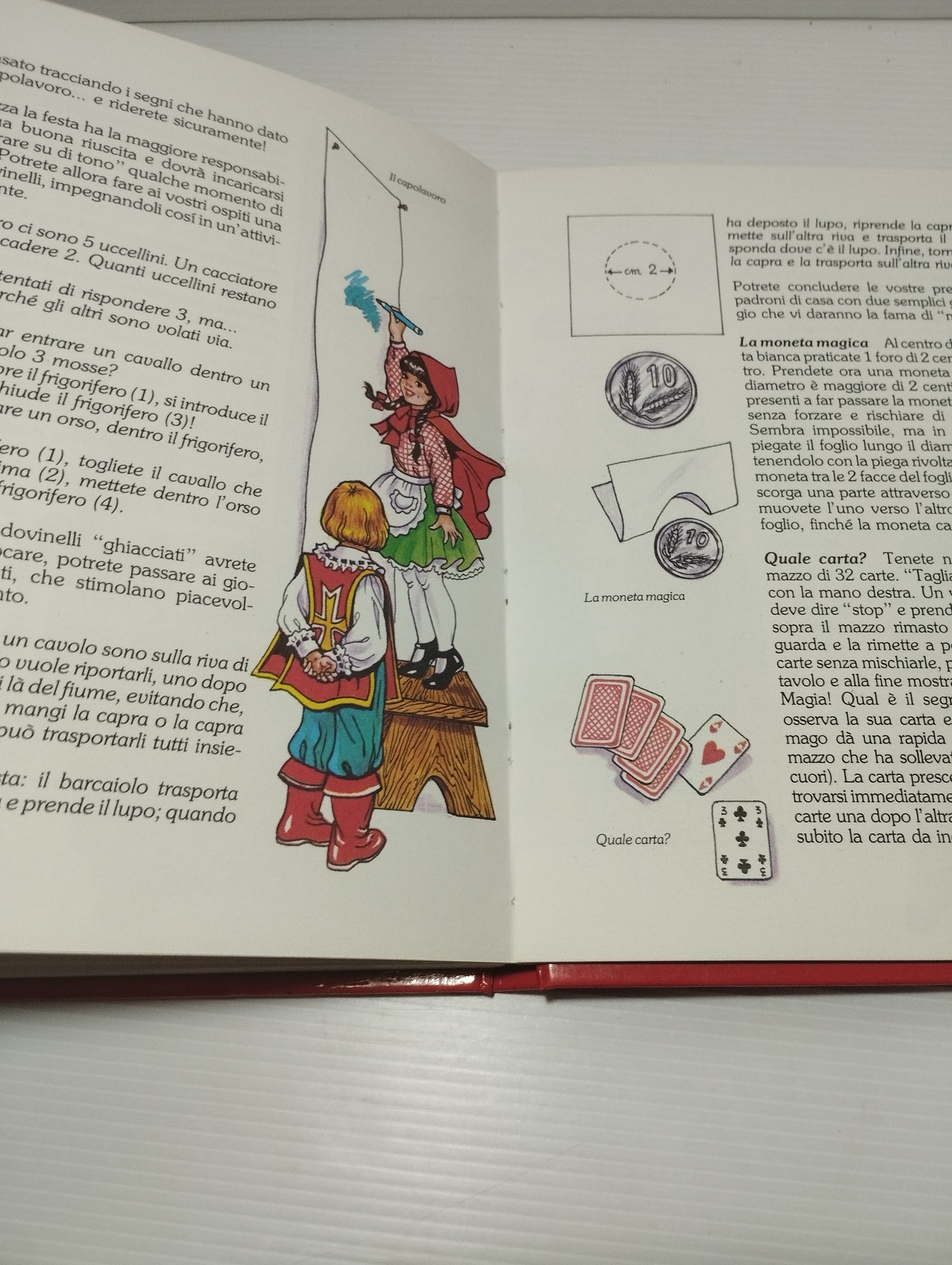 Carnival King Book
 Published in 1985 by Arnoldo Mondadori publisher