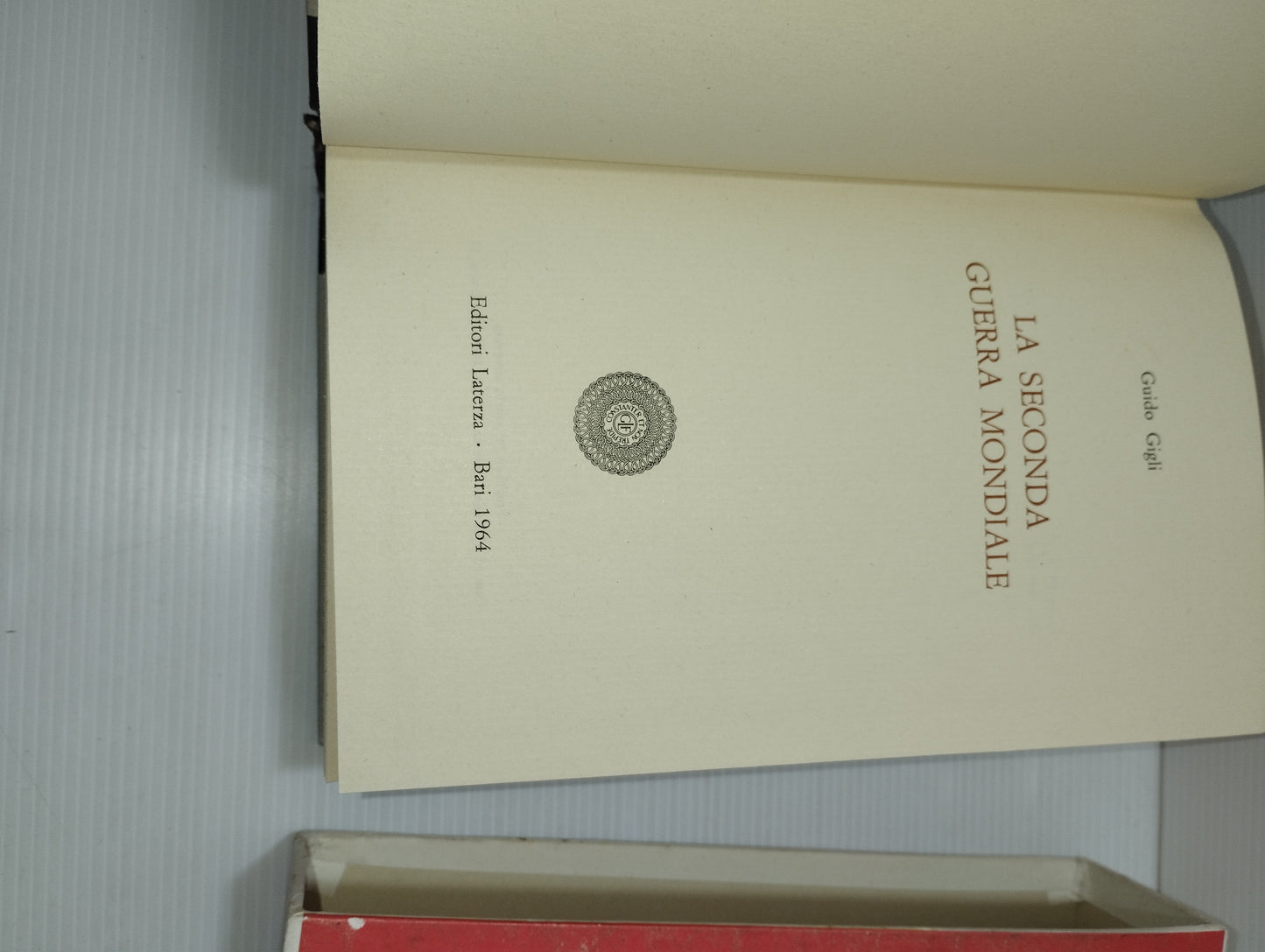 Libro La Seconda Guerra Mondiale Guido Gigli

Edito nel 1964 da Editori Laterza