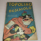 Topolino E Il Boscaiolo Albo D'Oro N.53 Anno 1947 Originale