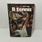 Libro Il Tennis Guido Oddo
Edito nel 1979 da De Agostini