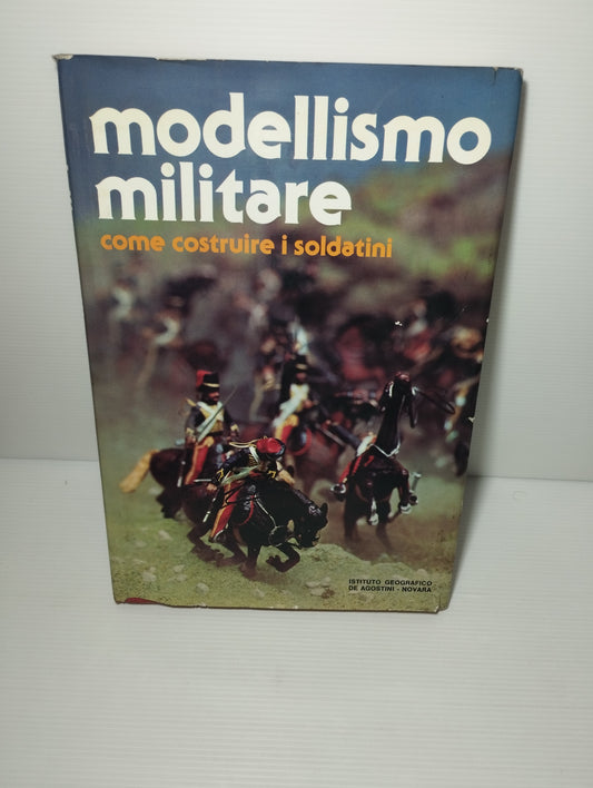 Libro Modellismo Militare
Edito nel 1978 da Istituto Geografico De Agostini