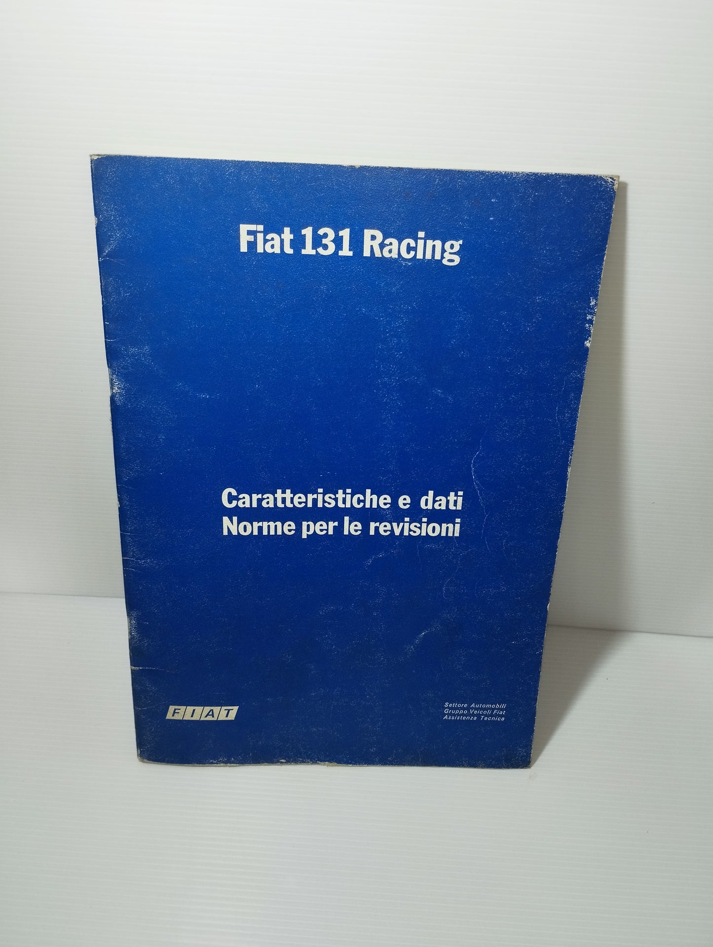 Manuale Fiat 131 Racing
Caratteristiche e dati Norme per le revisioni
Originale Anni 70