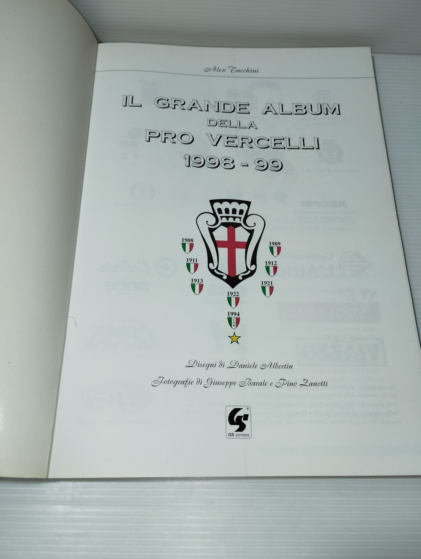 Il Grande Album Della Pro Vercelli 1998/99 A.Tacchini
GS Editrice