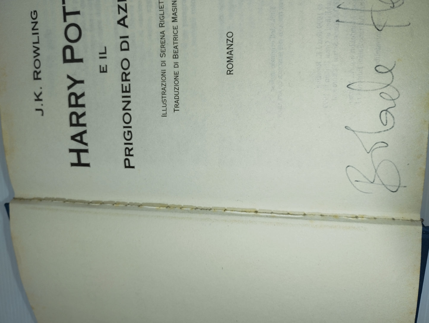 Harry Potter E Il Prigioniero Di Azkaban Mondadori
Edizione 09/2003