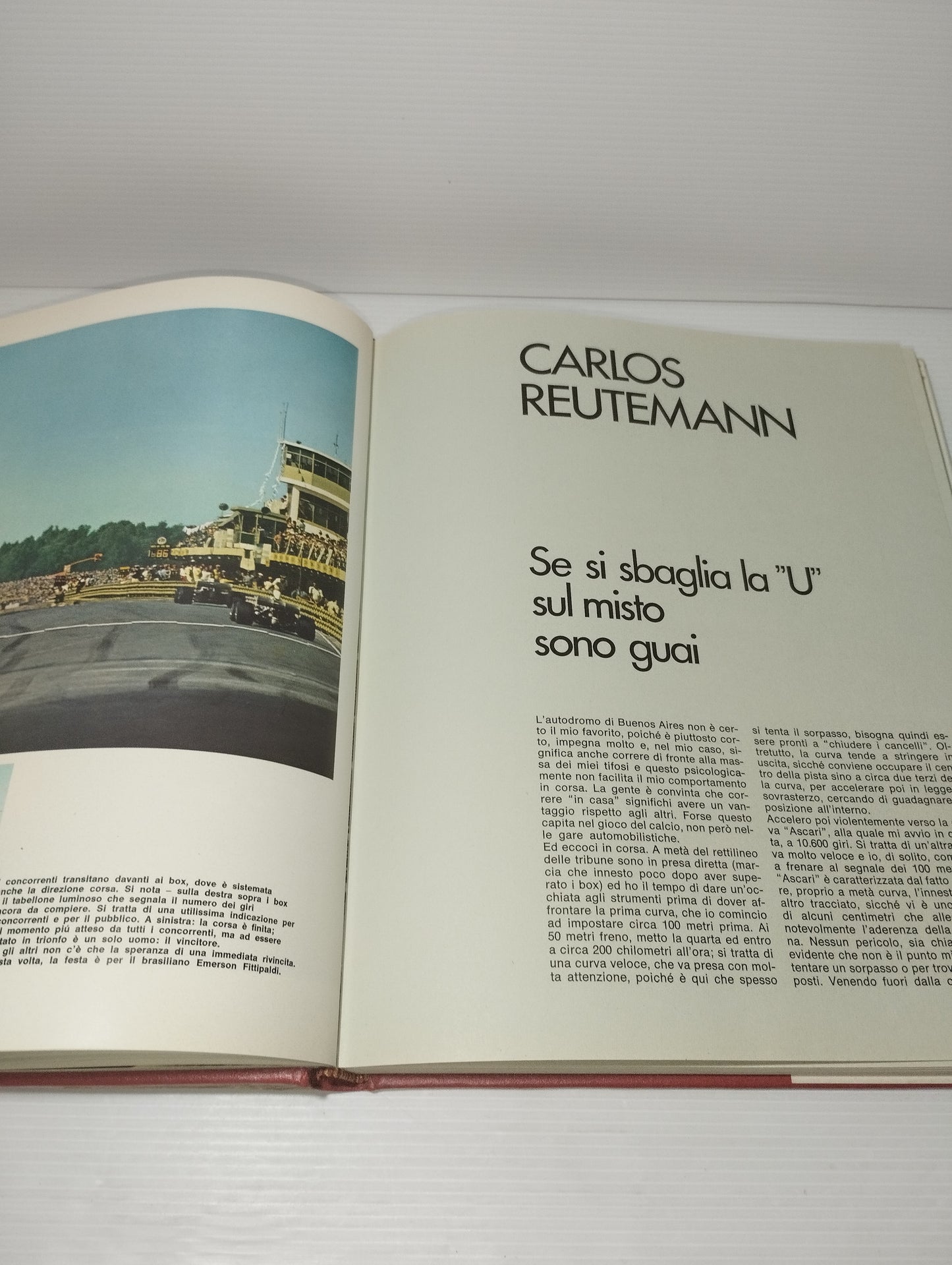 Da Monza A Indianapolis Tommaso Tommasi
Edito nel 1973 da Arnoldo Mondadori Editore
Copertina rigida n.239