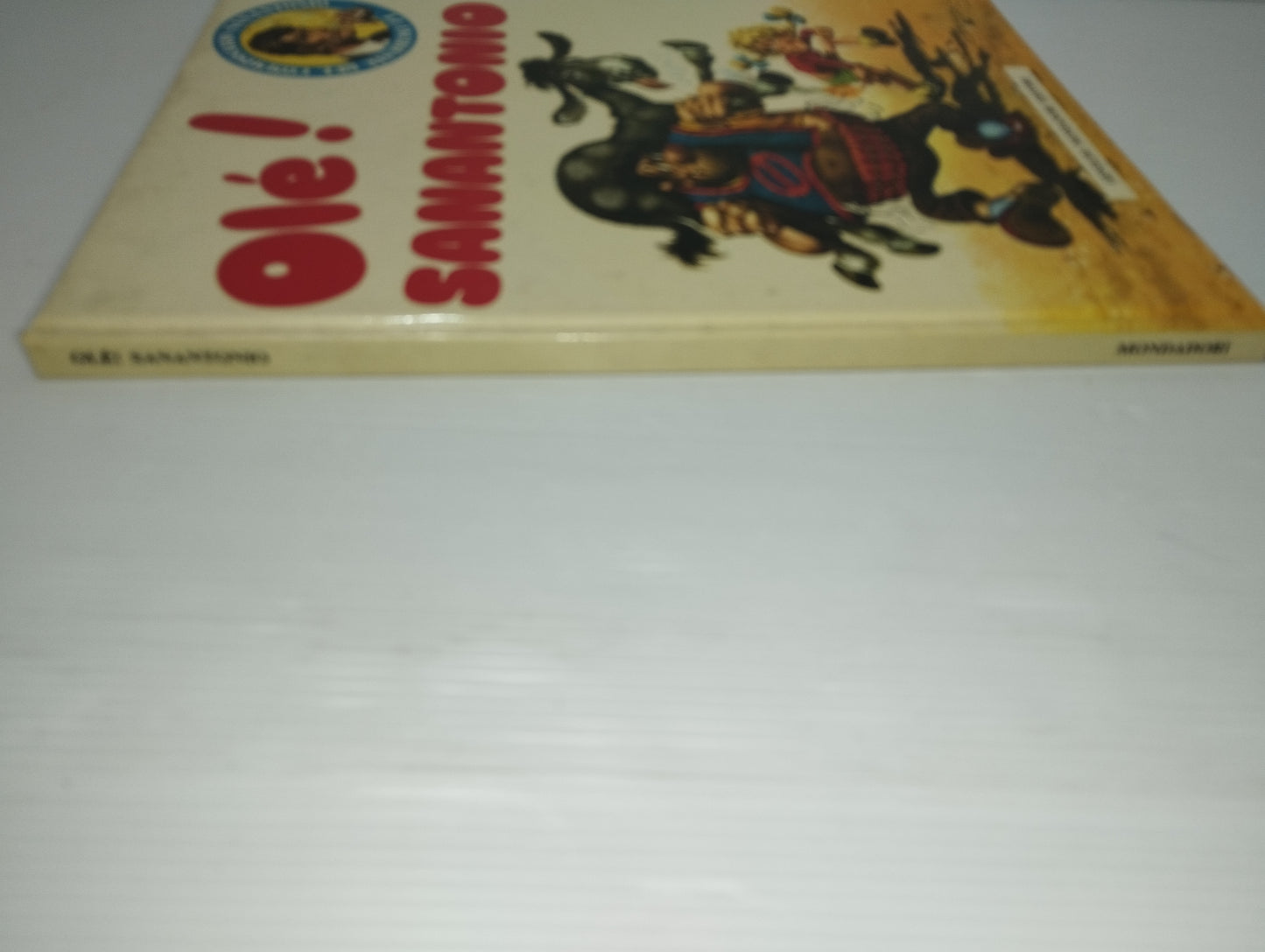 Olé! Sanantonio Libro A Fumetti Edito nel 1973 da Arnoldo Mondadori Editore
Prima Edizione