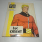 LES Soleils De Glace Luc Orient Eddy Paape Greg
Edito nel 1970 da Dargaud Editeur