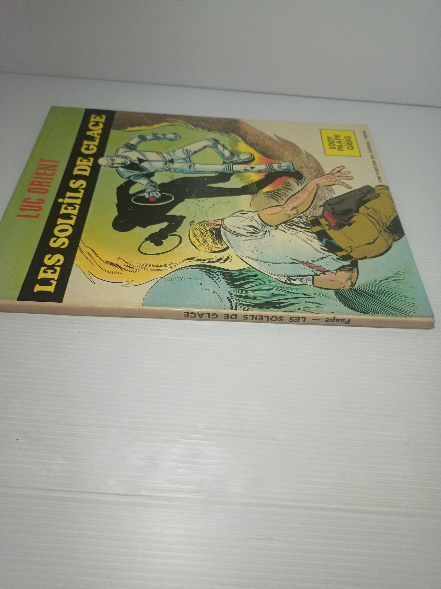 LES Soleils De Glace Luc Orient Eddy Paape Greg
Edito nel 1970 da Dargaud Editeur