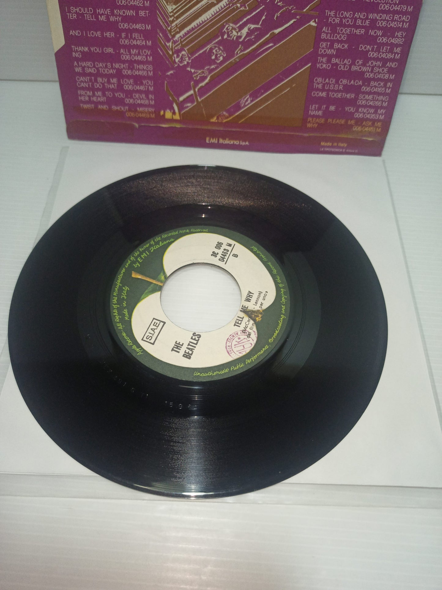 I should have know better /tell me why The Beatles
The Greatest Story 45 Giri