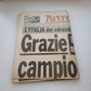 Tuttosport Grazie Campionissimi Mondiali Calcio Spagna 1982
Copia originale del Lunedì 12 luglio 1982