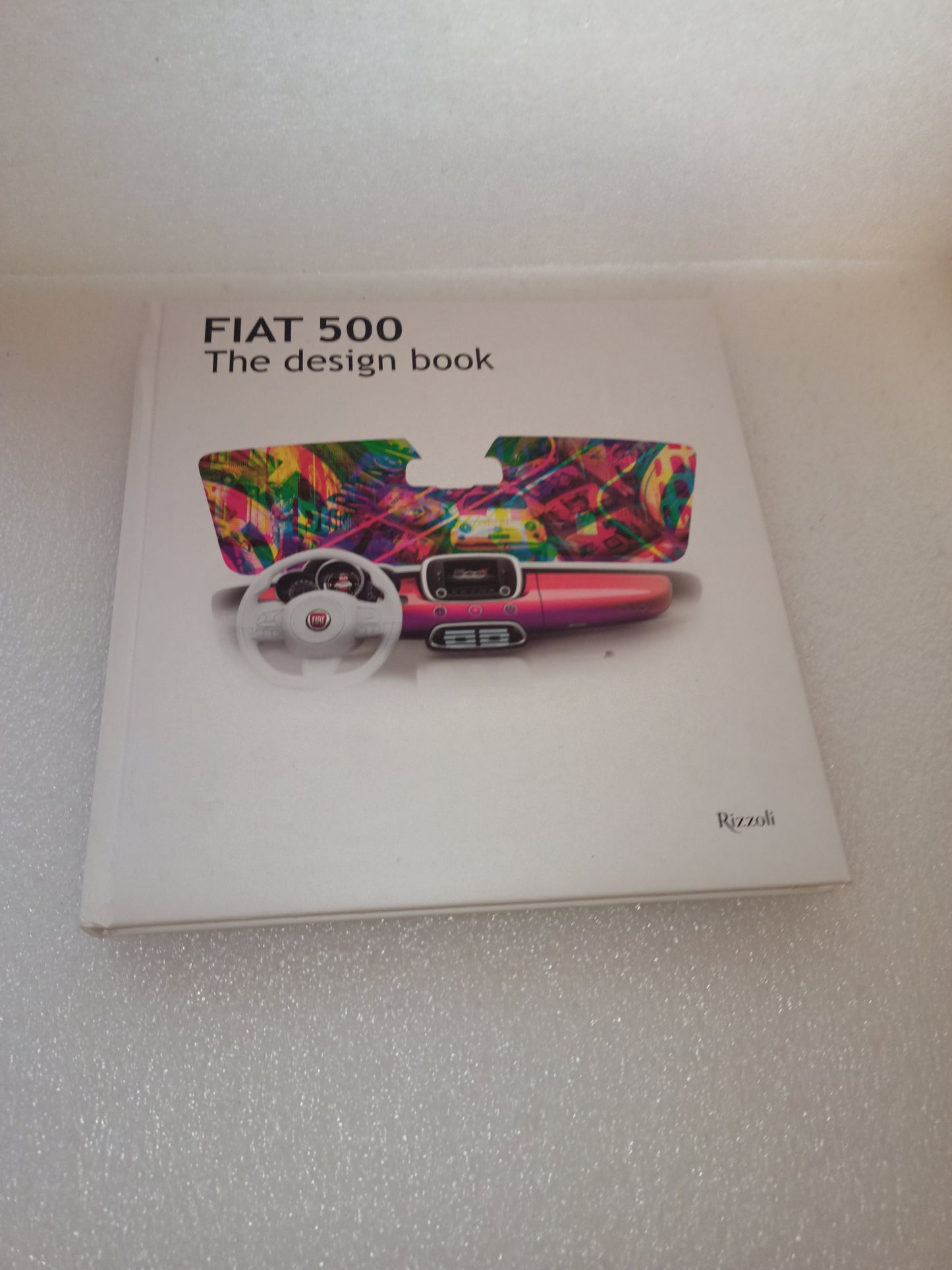 Fiat 500 The Design Book
Edito nel 2015 da Rizzoli