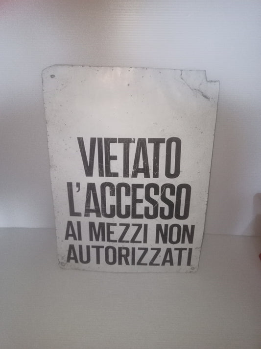 Cartello Di Divieto In Metallo Vintage
Misure 34 x 25 cm