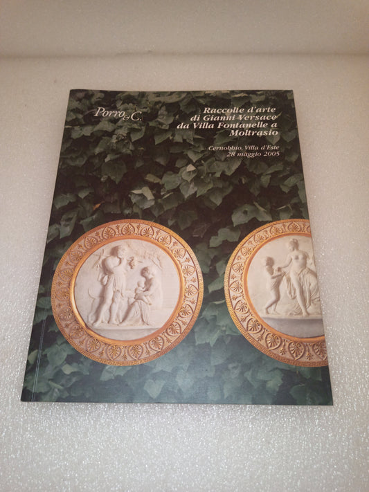 Catalogo Asta illustrato Raccolta D'Arte Di Gianni Versace da Villa Fontanelle a Moltrasio
Cernobbio Villa d'Este 28 maggio 2005