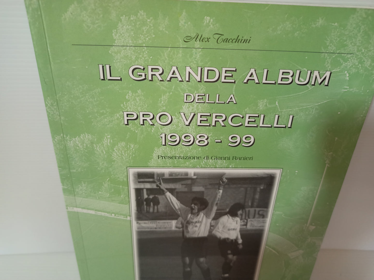 The Great Album of Pro Vercelli 1998-99