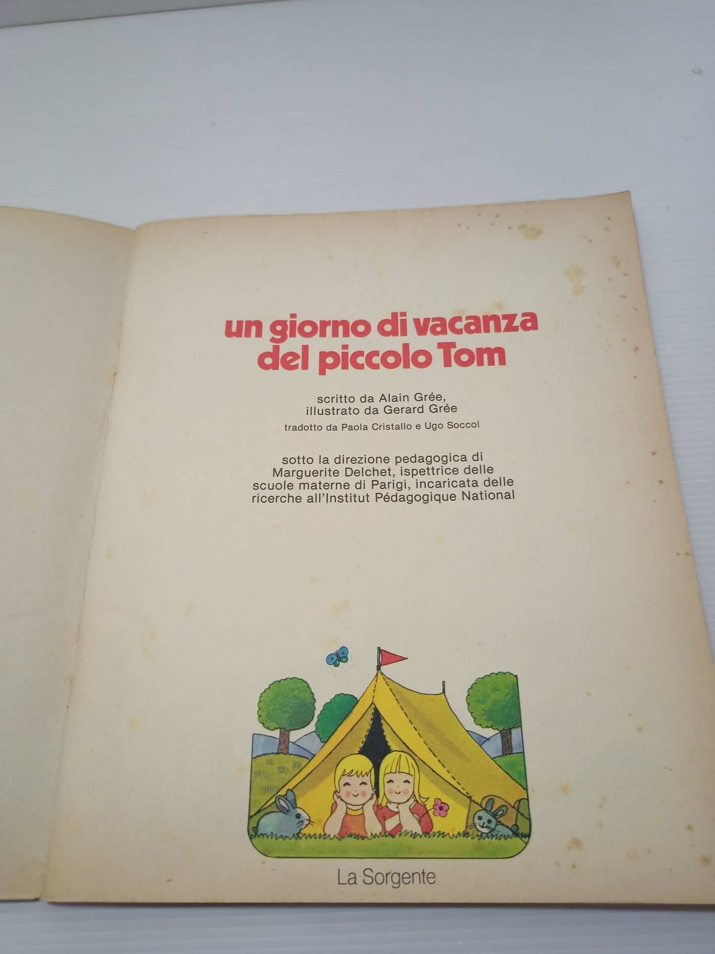 Libro Un Giorno di vacanza del piccolo Tom, La Sorgente 1981