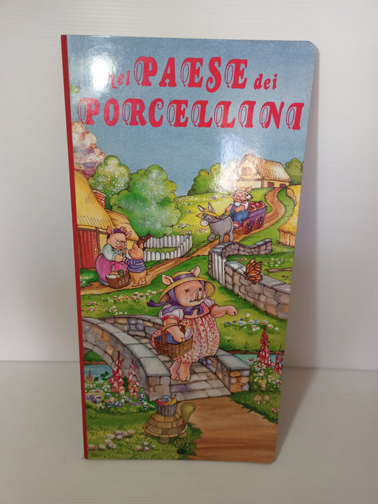 Maxi Libro Nel Paese Dei Porcellini, anni 90