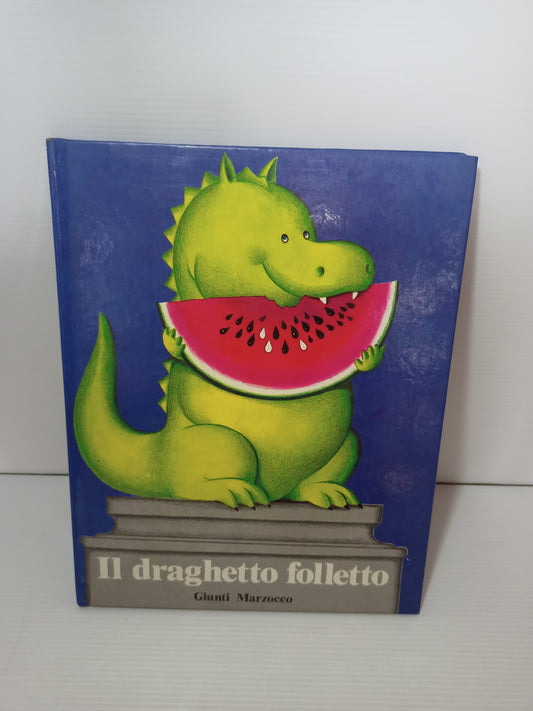 Libro Il Draghetto Folletto, Giunti Marzocco 1987 LEGGI DESCRIZIONE