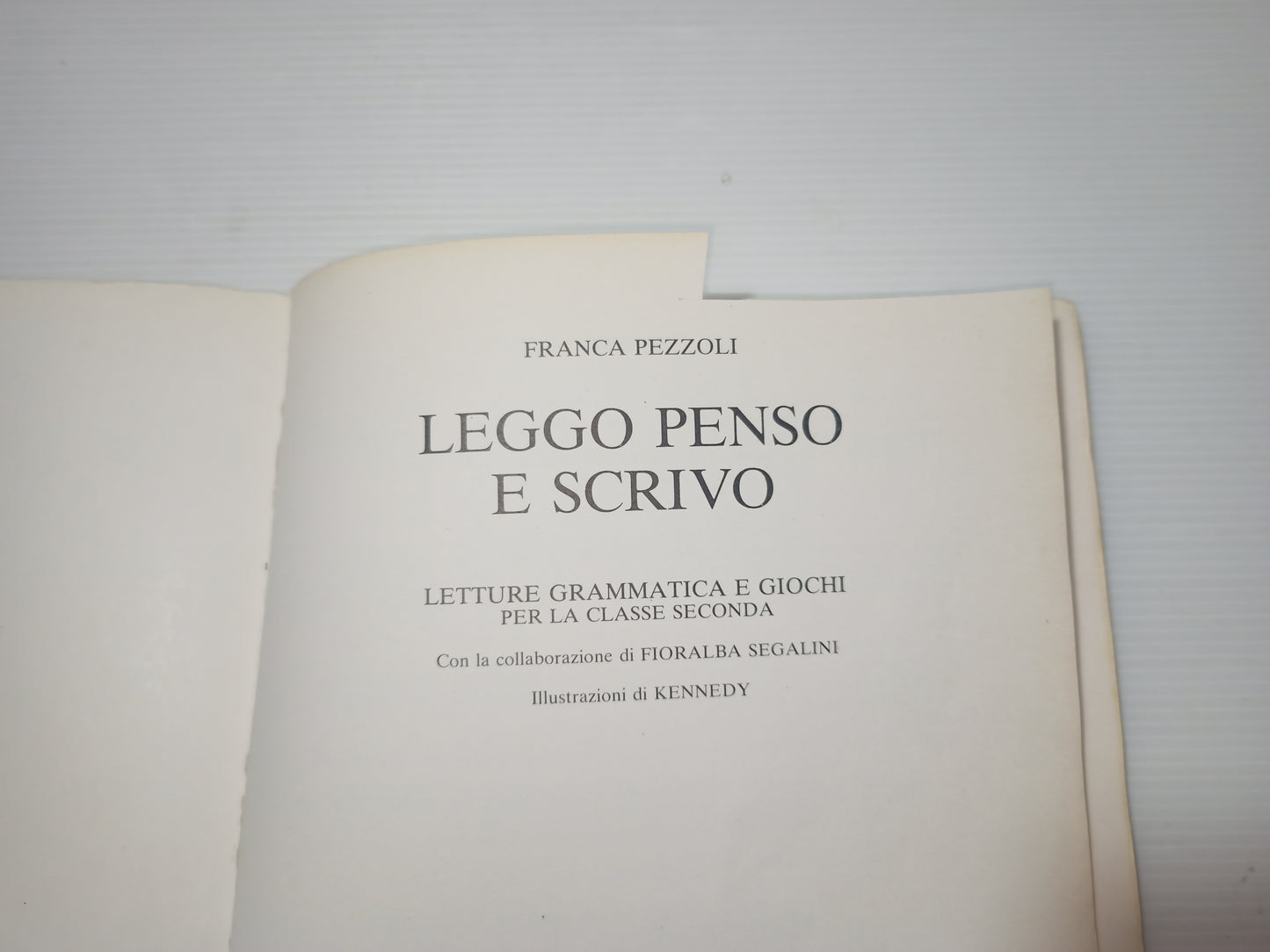 Libro Leggo, penso e scrivo, anni 70 LEGGI DESCRIZIONE