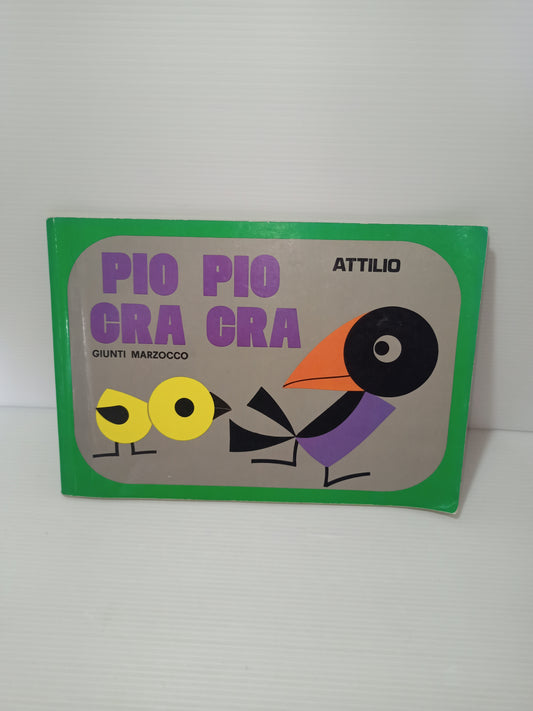 Libro Pio Pio Cra Cra, Attilio Giunti 1984